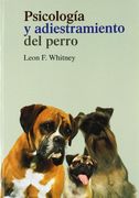 Psicologia y Adiestramiento del Perro (2ª Ed. )