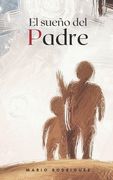 El sueño del Padre (in Spanish)