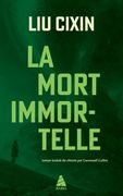 La Mort Immortelle (en Francés)