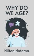 Why Do We Age Hardcover (en Inglés)