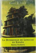 La diversidad de las lenguas en España (ESPASA FORUM)