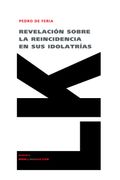revelacion sobre la reincidencia en sus idolatrias