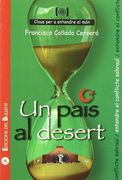 Un país al desert: Per a entendre el conflicte sahrauí (Claus per a entendre el món)