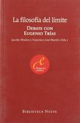 La Filosofia del Limite: Debate con Eugenio Trias