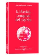 la libertad, conquista del espíritu