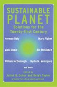 Sustainable Planet: Solutions for the Twenty-First Century (en Inglés)