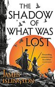 The Shadow of What was Lost: Book one of the Licanius Trilogy (en Inglés)