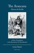 The Araucana: A new Translation With Annotations and Introduction de Alonso de Ercilla(Lightning Source Inc)