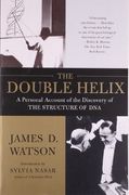 The Double Helix: A Personal Account of the Discovery of the Structure of dna (en Inglés)