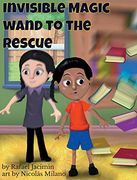 Invisible Magic Wand to the Rescue (en Inglés)