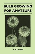 bulb growing for amateurs (en Inglés)
