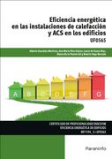 Uf0565 - Eficiencia Energetica en las Instalaciones de Calefaccion y acs en los Edificios (in Spanish)