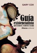 Guía Existencialista Para la Muerte, el Universo y la Nada