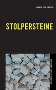 Stolpersteine: ... das Leben ist nicht immer fair! (in German)