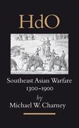 Southeast Asian Warfare, 1300-1900 (en Inglés)