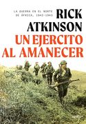 Un Ejército al Amanecer: La Guerra en el Norte de África, 1942-1943