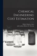 Chemical Engineering Cost Estimation (en Inglés)