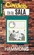 Cerdos en la Sala - Frank Hammond - Casa Creacion