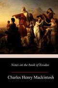 Notes on the book of Exodus (en Inglés)