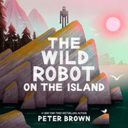The Wild Robot on the Island (en Inglés)