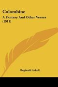 colombine: a fantasy and other verses (1911) (en Inglés)