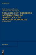 Actas del Xxvi Congreso Internacional de Lingüística y de Filología Románicas / Actas del Xxvi Congreso Internacional de Lingüística y de Filología Románicas. Tome i (in French)