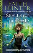 Spells for the Dead (a Soulwood Novel) (en Inglés)