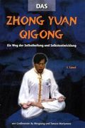 Zhong Yuan Qigong 1. Level: Ein weg der Selbstheilung und Selbsterkenntnis. Mit Workshop-Dvd (en Inglés)