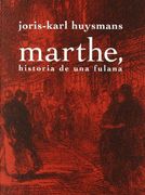 Marthe, Historia de una Fulana