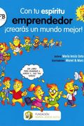Con tu Espíritu Emprendedor¡ Crearás un Mundo Mejor!