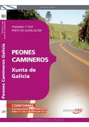 Peones Camineros de la Xunta de Galicia. Temario y Test. Parte Legislación (Colección 1600)