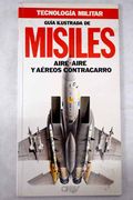 Guía Ilustrada de Misiles Aire-Aire y Aéreos Contracarro