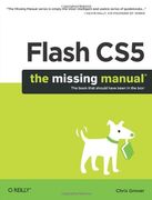 Flash Cs5: The Missing Manual (en Inglés)