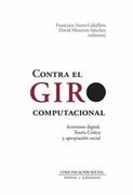 Contra el Giro Computacional. Activismo Digital, Teoria Critica