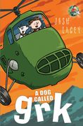 A Dog Called Grk (en Inglés)