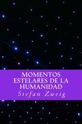 Momentos Estelares de la Humanidad