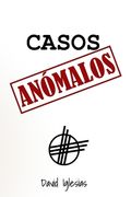 Casos Anómalos: El camino del mal (in Spanish)