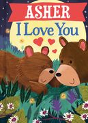Asher I Love You (en Inglés)
