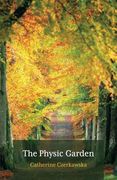 The Physic Garden (en Inglés)
