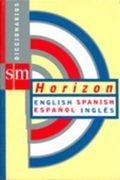 Diccionarios Horizon: English Spanish-Español Ingles