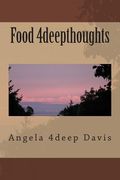 Food 4deepthoughts (en Inglés)