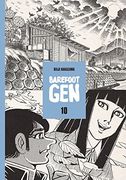 Barefoot Gen, Vol. 10: Never Give up (en Inglés)