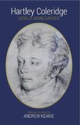 Hartley Coleridge: Genius Disregarded (en Inglés)