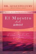 el maestro del amor / the master of love,analisis de la inteligencia de cristo / analysis of christ intelligence