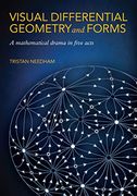 Visual Differential Geometry and Forms: A Mathematical Drama in Five Acts (en Inglés)