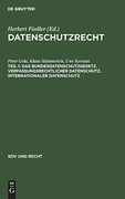 Das Bundesdatenschutzgesetz. Verfassungsrechtlicher Datenschutz. Internationaler Datenschutz (Edv und Recht, 10, 1) (German Edition) [Hardcover ] (en Alemán)