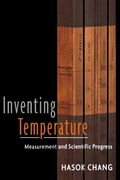 inventing temperature,measurement and scientific progress