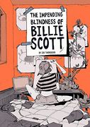 The Impending Blindness of Billie Scott (en Inglés)