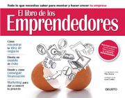 El Libro de los Emprendedores: Todo lo que Necesitas Saber Para Montar y Hacer Crecer tu Empresa (in Spanish)