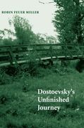 Dostoevsky's Unfinished Journey 